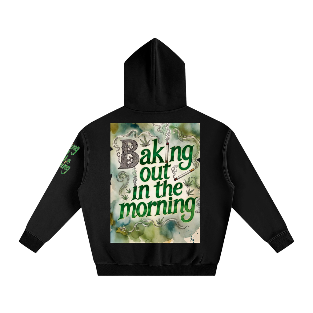 Bakin out in the morning hoodie